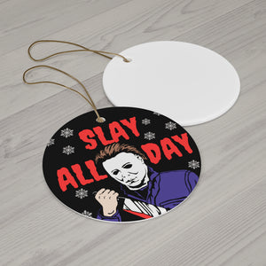 Slay All Day Porcelain Ornament