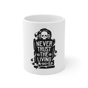 Never Trust The Living Coffee Mug - Mermaid Venom