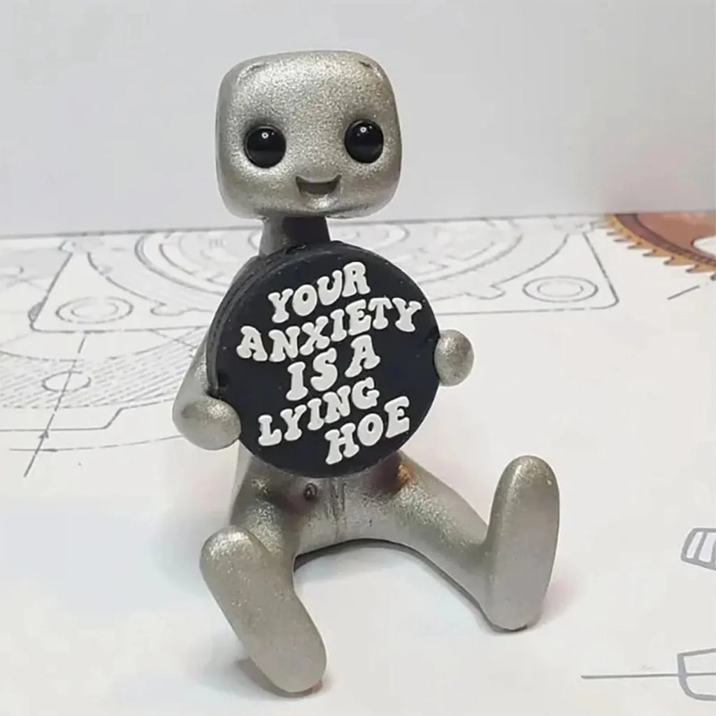 Your Anxiety Is A Lying H*e Robot Resin Figurine